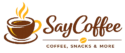 Say Coffee Coffee Snacks and More